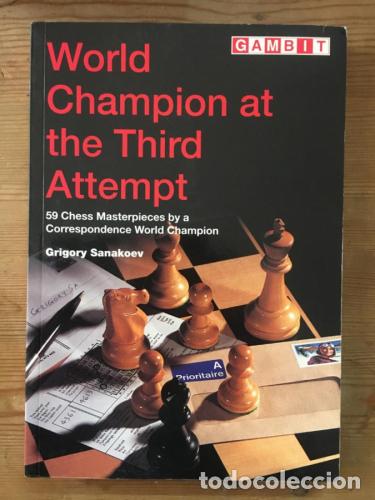 books: World Champion at the Third Attempt: 59 Chess Masterpieces by a Correspondence World Champion - Sana