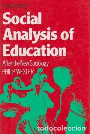 B&uuml;cher: Social Analysis of Education: After the New Sociology- 9780710099648