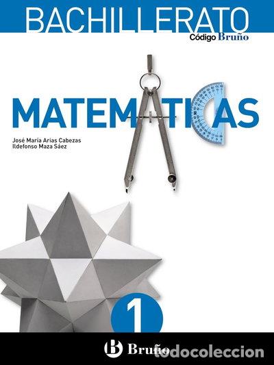 books: C&oacute;digo Bru&ntilde;o Matem&aacute;ticas 1 Bachillerato- 9788469609170