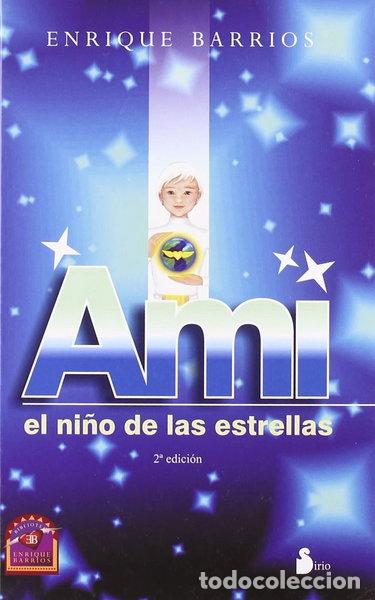 Libros: Ami, el ni&ntilde;o de las estrellas- 9788478085798