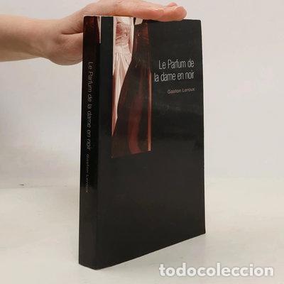 Libros: Le Parfum de la dame en noir- 9782874270772