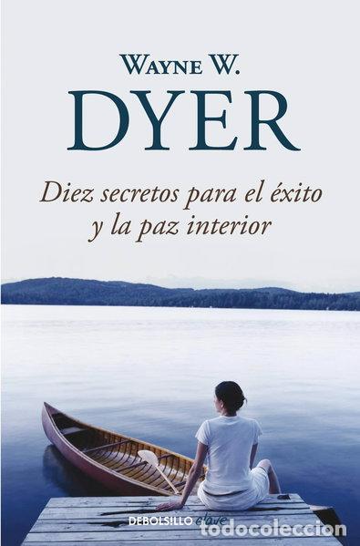 Libros: Diez secretos para el &eacute;xito y la paz interior- 9788499083599