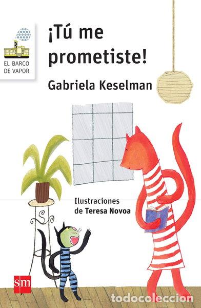 Libros: &iexcl;T&uacute; me prometiste!- 9788467579857