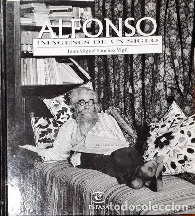 Libros: Alfonso: Im&aacute;genes de un siglo- 9788423965656