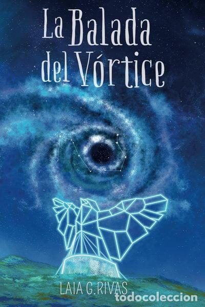 Libros: La balada del v&oacute;rtice- 9788409655397