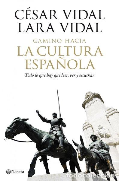 Libros: Camino hacia la cultura espa&ntilde;ola- 9788408102014