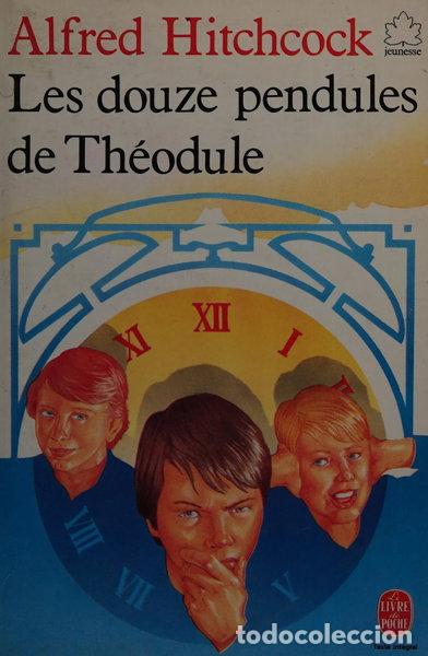 Libros: Les douze pendules de Th&eacute;odule- 9782253029045
