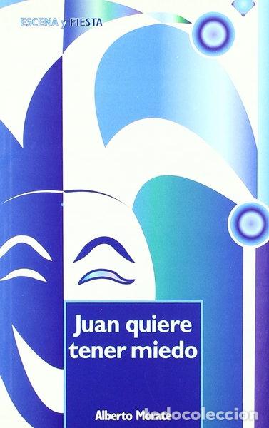 Libros: Juan quiere tener miedo- 9788498421255
