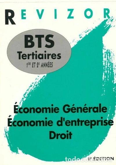 Livros em segunda m&atilde;o: Economie g&eacute;n&eacute;rale, &eacute;conomie d'entreprise, droit BTS tertiaires- 9782910874148