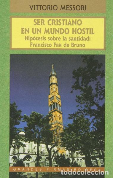 Libri di seconda mano: Ser cristiano en un mundo hostil- 9788489761315