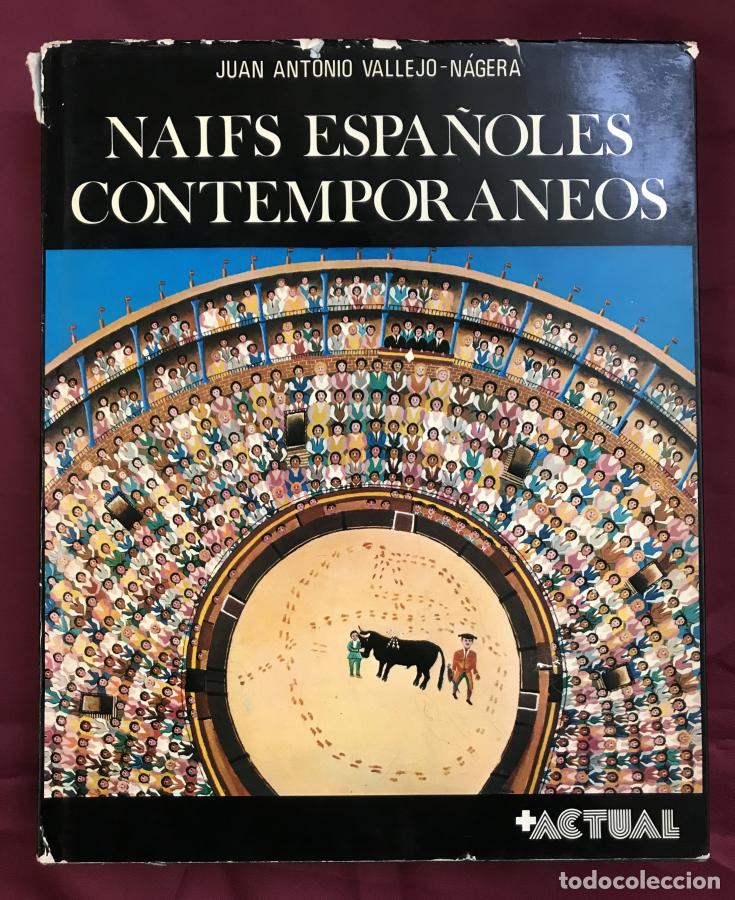 Libros: Naifs espa&ntilde;oles contempor&aacute;neos - Vallejo-N&aacute;gera, Juan Antonio