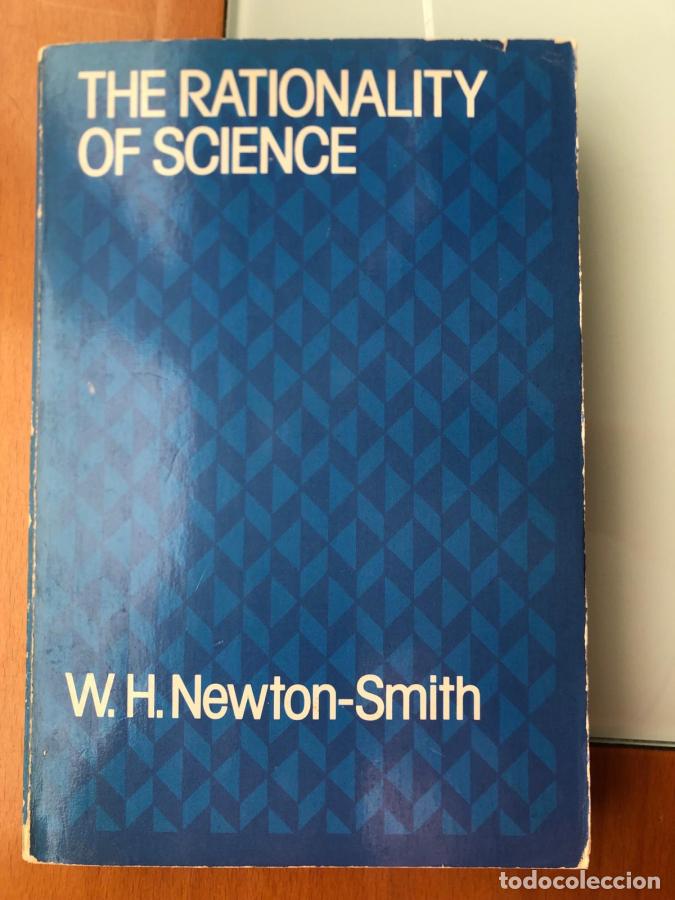 Libros: The rationality of science - Newton-Smith, W.H.