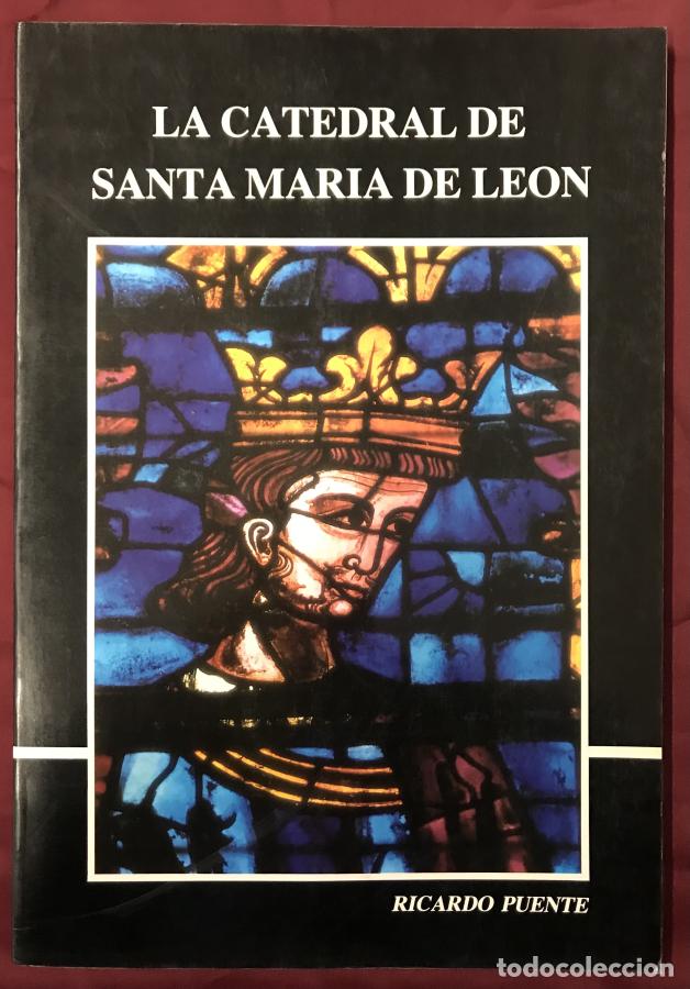 books: La Catedral De Santa Mar&iacute;a De Le&oacute;n - Puente, Ricardo