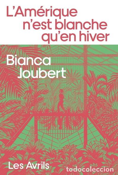 books: L'Am&eacute;rique n'est blanche qu'en hiver- 9782383110200