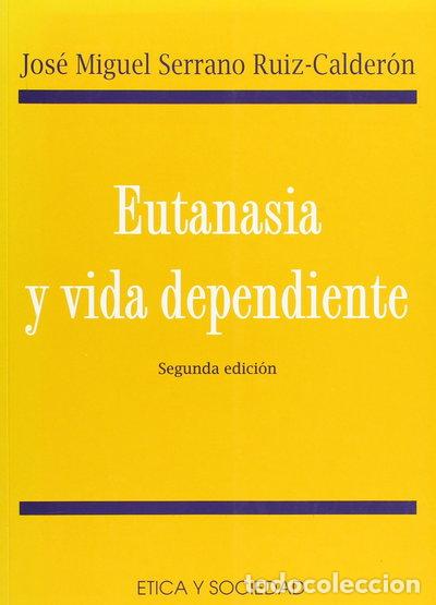 books: Eutanasia y vida dependiente- 9788484690214