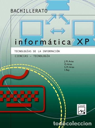 Libros: Inform&aacute;tica XP. Ciencias - Tecnolog&iacute;a- 9788421831199