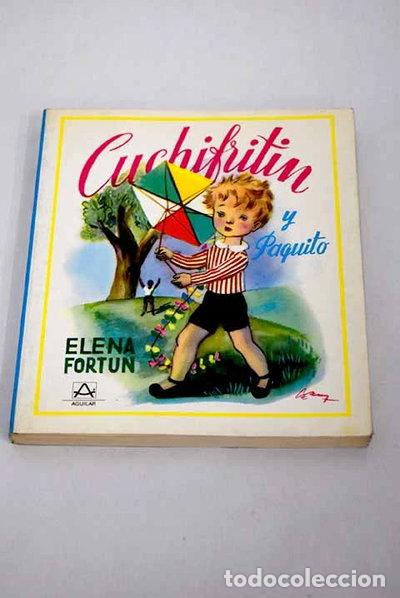 Libros: Cuchifrit&iacute;n y Paquito- 9788403461048