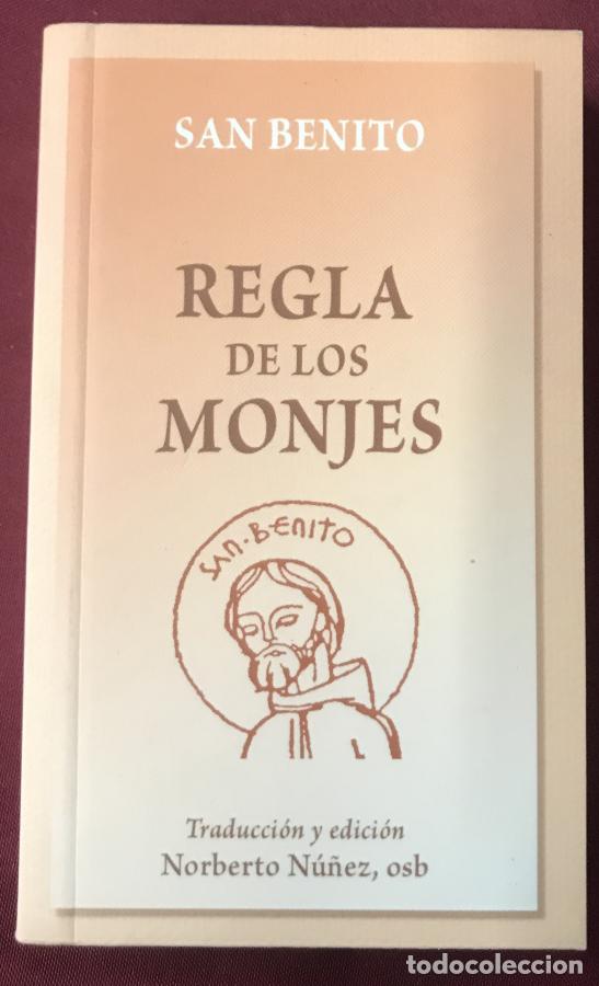 Libros: REGLA DE LOS MONJES . Traduccion y edici&oacute;n de Norberto Nu&ntilde;ez, - San Benito