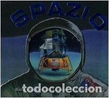 Libros: Spazio. Dallo sbarco sulla Luna verso l'infinito...- 9788883285615