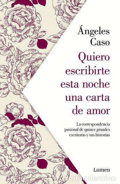 Libros: Quiero escribirte esta noche una carta de amor- 9788426407122
