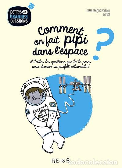 Libri di seconda mano: Comment on fait pipi dans l'espace ?- 9782215156321