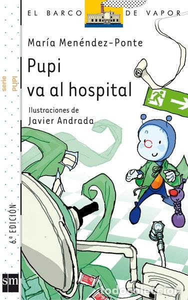 Libros: Pupi va al hospital- 9788467547948