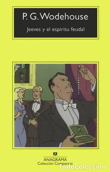 Libros: Jeeves y el esp&iacute;ritu feudal- 9788433967169