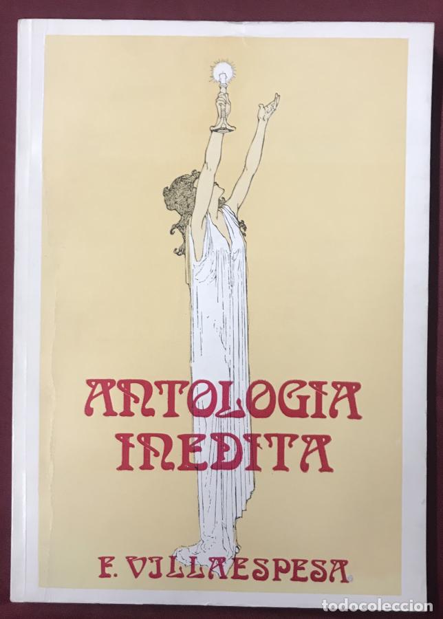 Libros: Antolog&iacute;a in&eacute;dita - Villaespesa, F