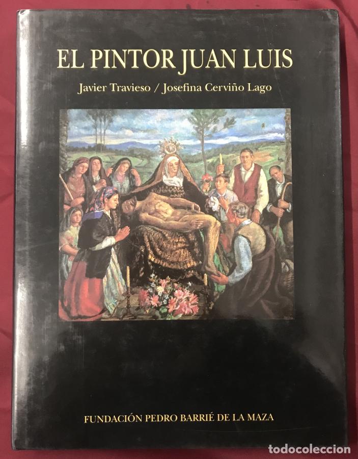 Libros: El pintor Juan Luis - Travieso, Javier y otra