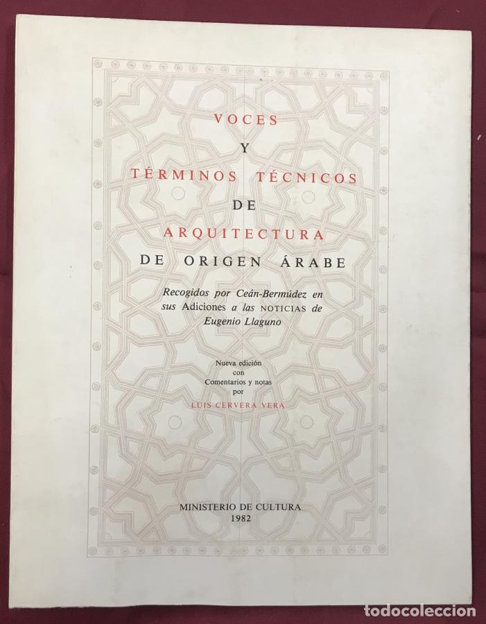 Libri di seconda mano: Voces y t&eacute;rminos t&eacute;cnicos de arquitectura de origen &aacute;rabe recogidos por Ce&aacute;n-Berm&uacute;dez en sus Adicion