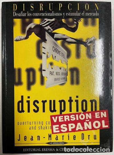 Livros em segunda m&atilde;o: Disrupci&oacute;n. Desafiar los convencionalismos y estimular el mercado- 9788482111223