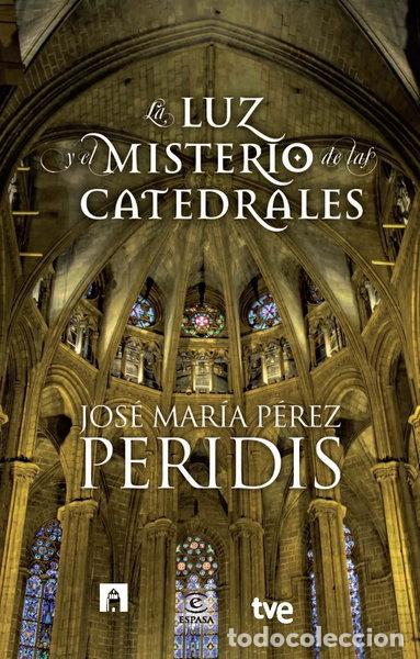 Livros em segunda m&atilde;o: La luz y el misterio de las catedrales- 9788467007831
