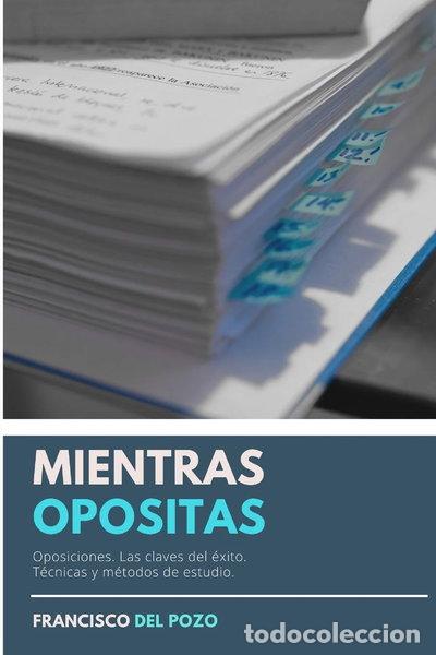 Livros em segunda m&atilde;o: Mientras Opositas- 9781724137890