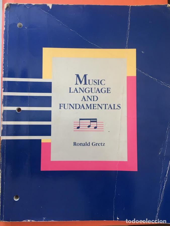 Libros: Music language and fundamentals - Ronald Gretz