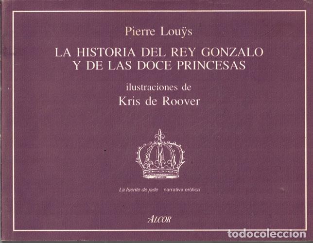 Libros: Historia del rey Gonzalo y de las doce princesas - Pierre Louys