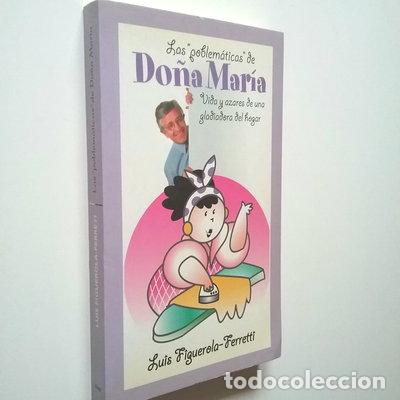 books: Las problem&aacute;ticas de Do&ntilde;a Mar&iacute;a- 9788408054733