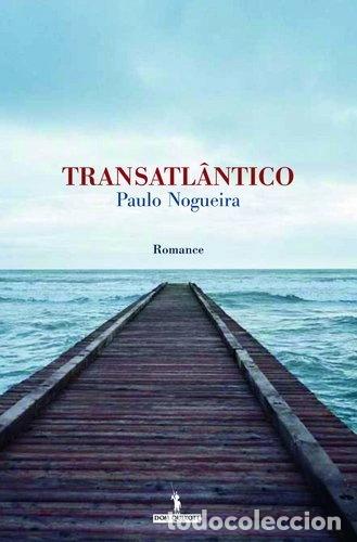 Livres: Transatl&acirc;ntico- 9789722026918