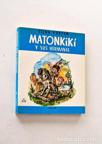 books: Matonkiki y sus hermanas- 9788403461062