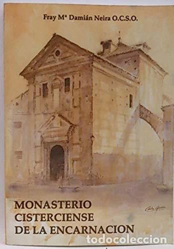 Libros: Monasterio Cisterciense de la Encarnaci&oacute;n- 9788460741824