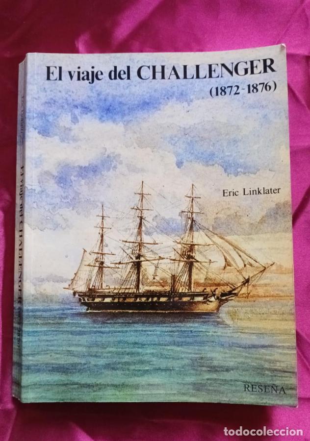 B&uuml;cher: El viaje del Challenger (1872 - 1876) - Linklater, Eric