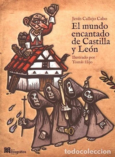 Libros: El mundo encantado de Castilla y Le&oacute;n- 9788497186919