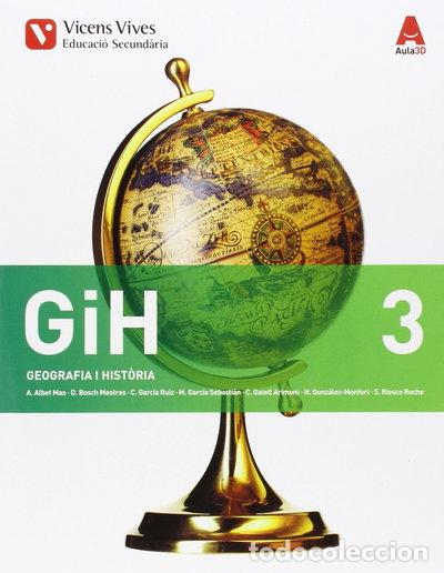 Libros: GIH 3 (Geografia i Historia ESO ) Aula 3D- 9788468231976