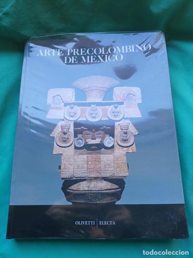 B&uuml;cher: ARTE PRECOLOMBINO DE M&Eacute;XICO.Catalogo de exposici&oacute;n Palacio de Velazque en Madrid de Octubre 1990 a E