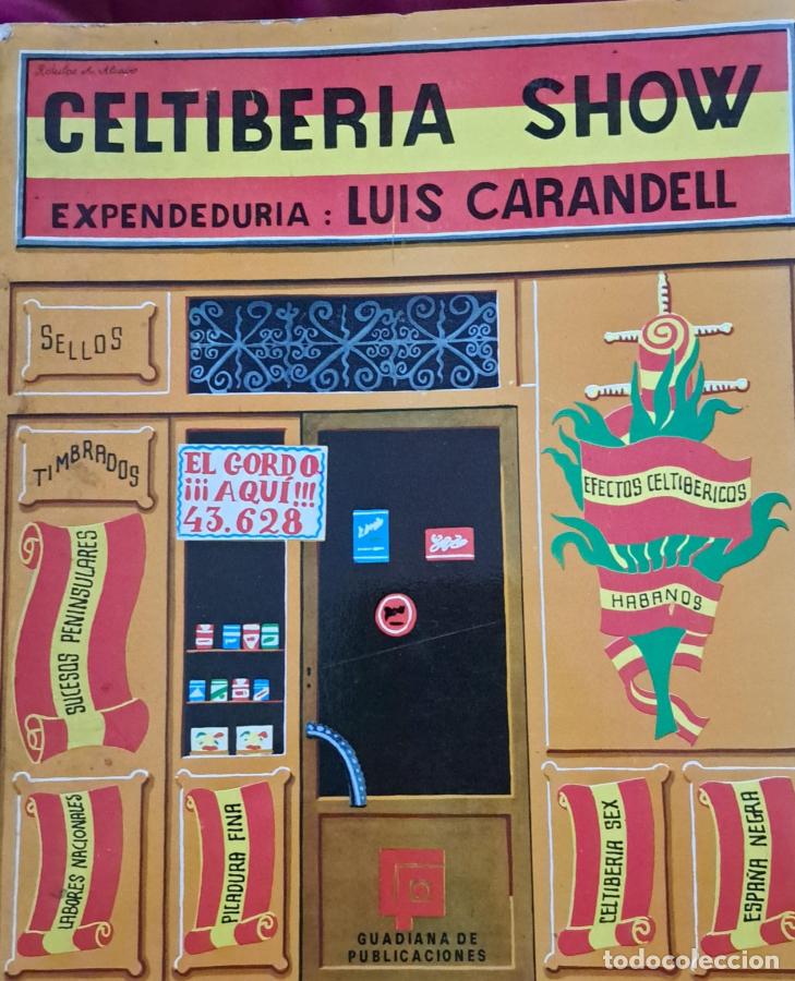 B&uuml;cher: Celtiberia Show - Carandell, Luis
