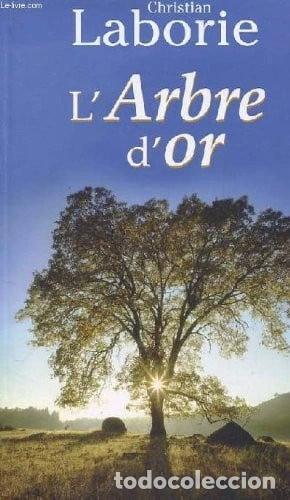 Libri di seconda mano: L'arbre d'or- 9782286037161