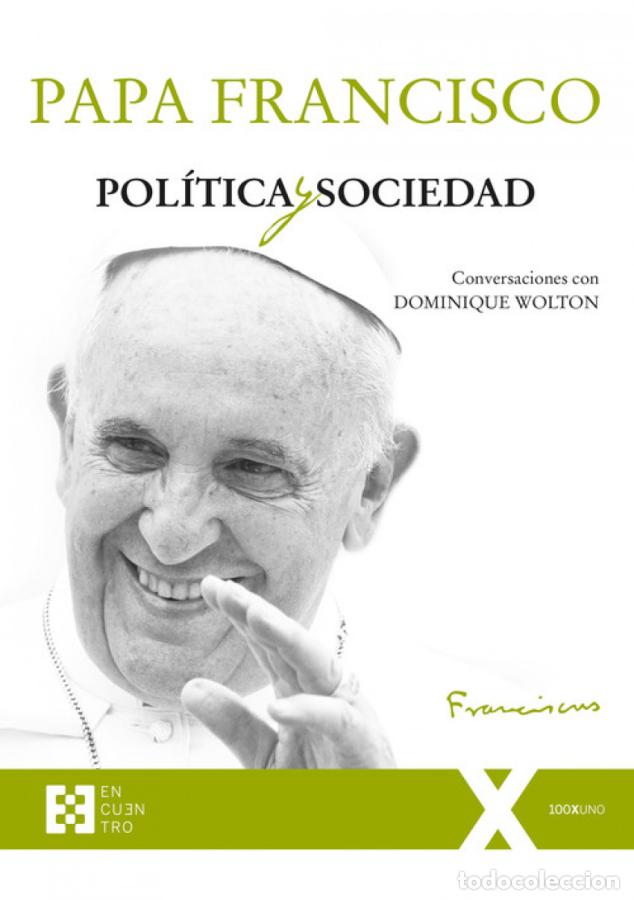 books: Pol&iacute;tica y sociedad. Conversaciones con Dominique Wolton. -