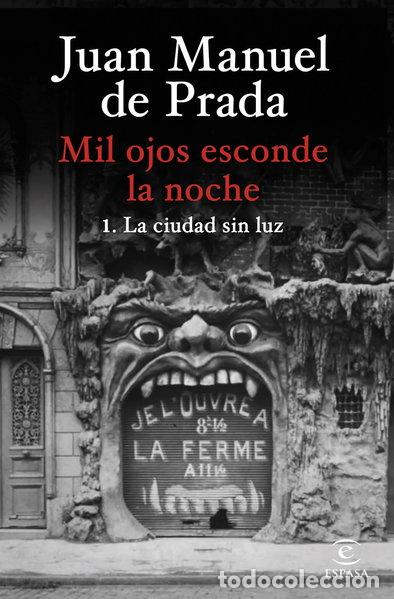 B&uuml;cher: Mil ojos esconde la noche. La ciudad sin luz- 9788467073058