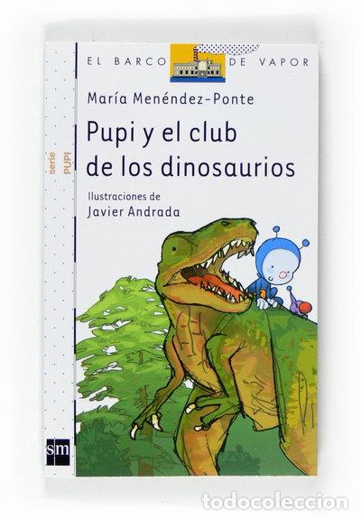 B&uuml;cher: Pupi y el club de los dinosaurios- 9788467533965