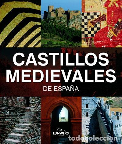 B&uuml;cher: Castillos Medievales de Espa&ntilde;a- 9788497856201