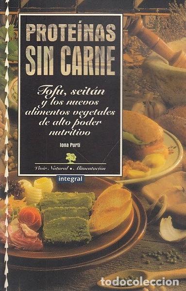 B&uuml;cher: Prote&iacute;nas sin carne- 9788479012717